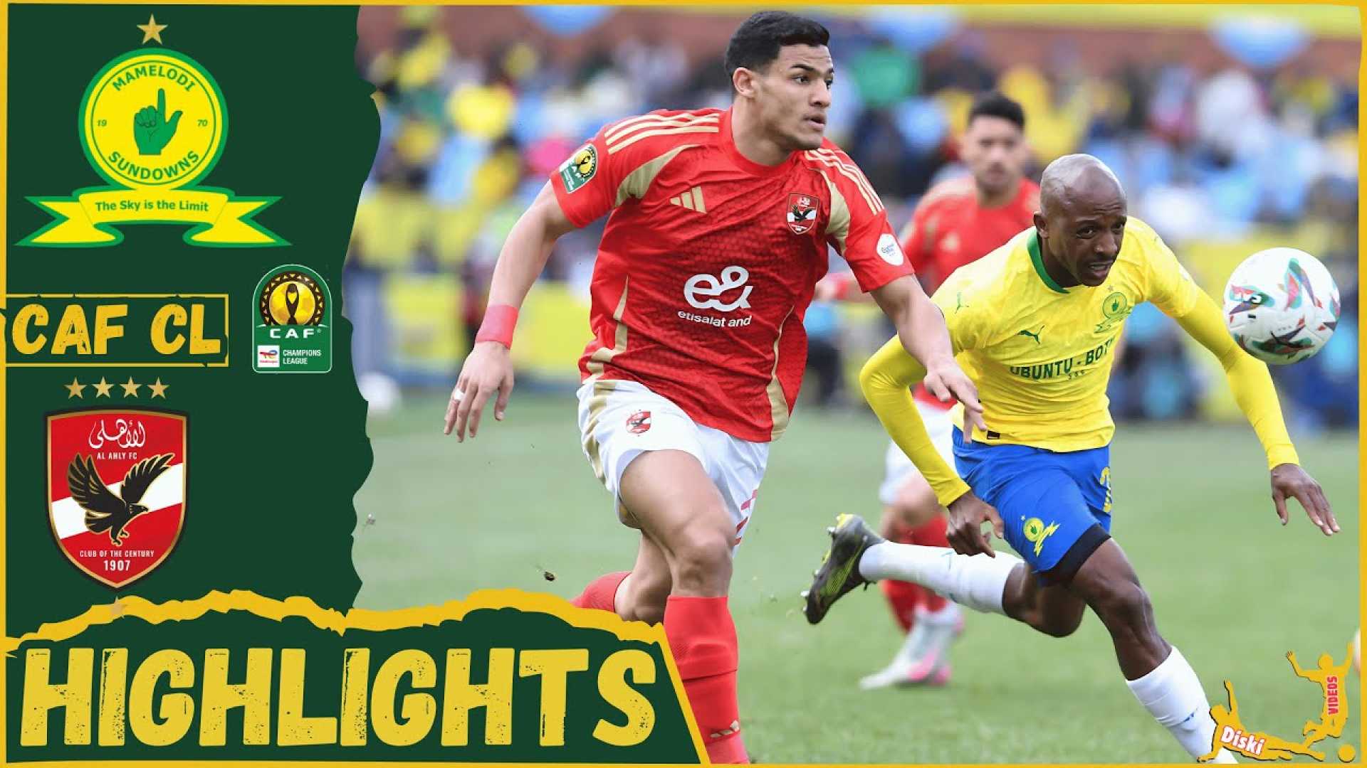 Mamelodi Sundowns Versus Al Ahly Caf Champions League