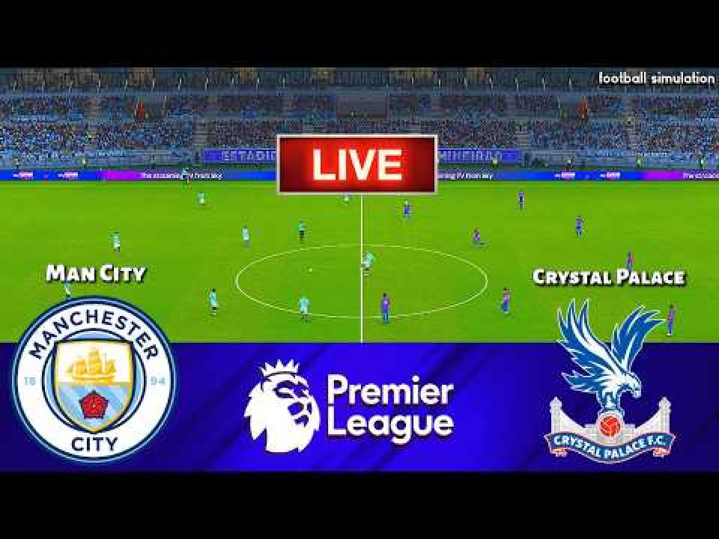 Manchester City Vs Crystal Palace Premier League Match