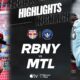 New York Red Bulls Match Against Montréal