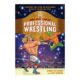 Professional Wrestling Kayfabe History