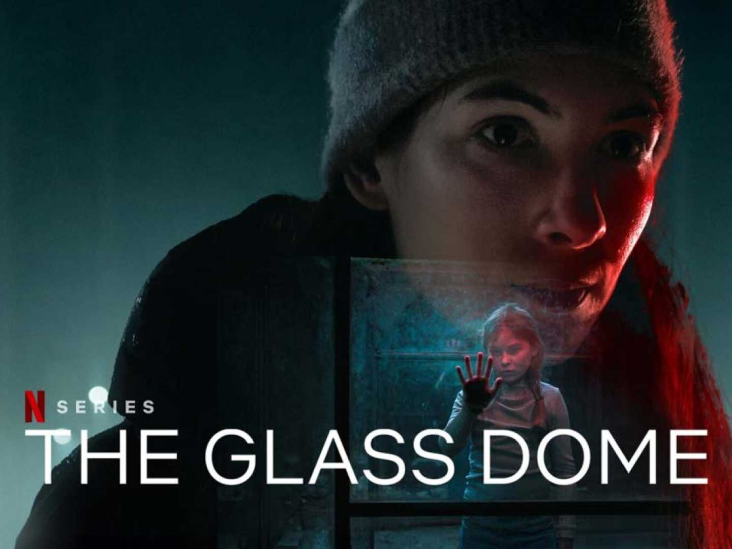 The Glass Dome Netflix Series Promotional Poster