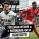 Tottenham Hotspur Vs Nottingham Forest Premier League Match