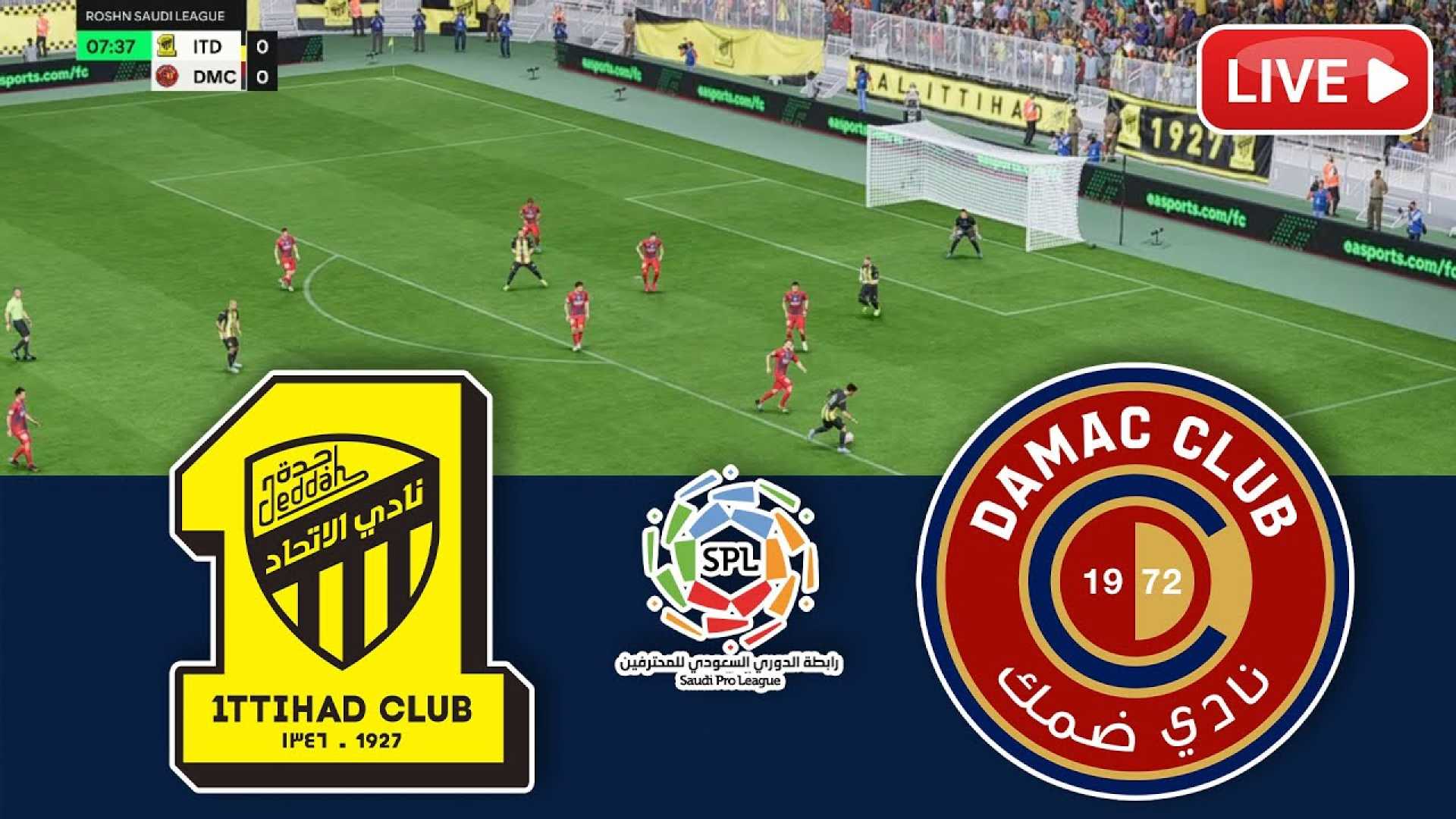 Al Ittihad Vs Damac Saudi Pro League
