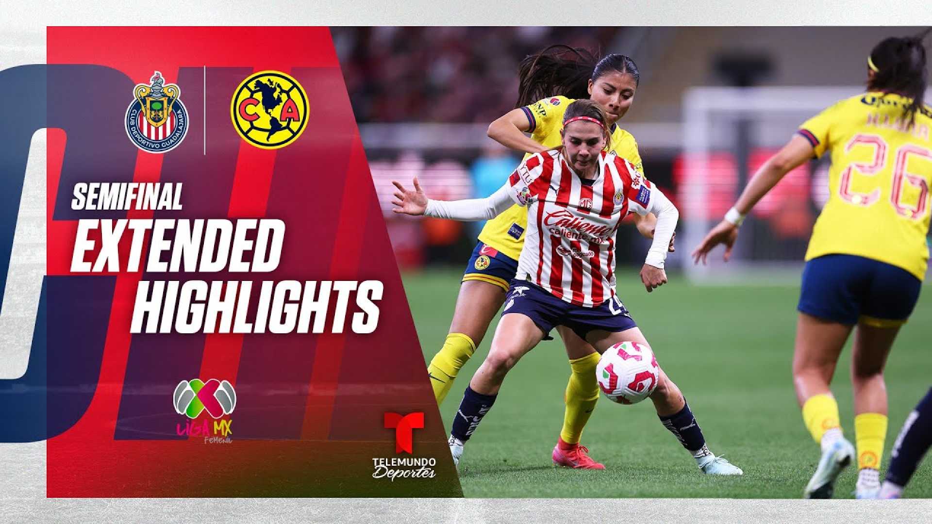 América Femenil Vs Chivas Femenil Semifinal Match