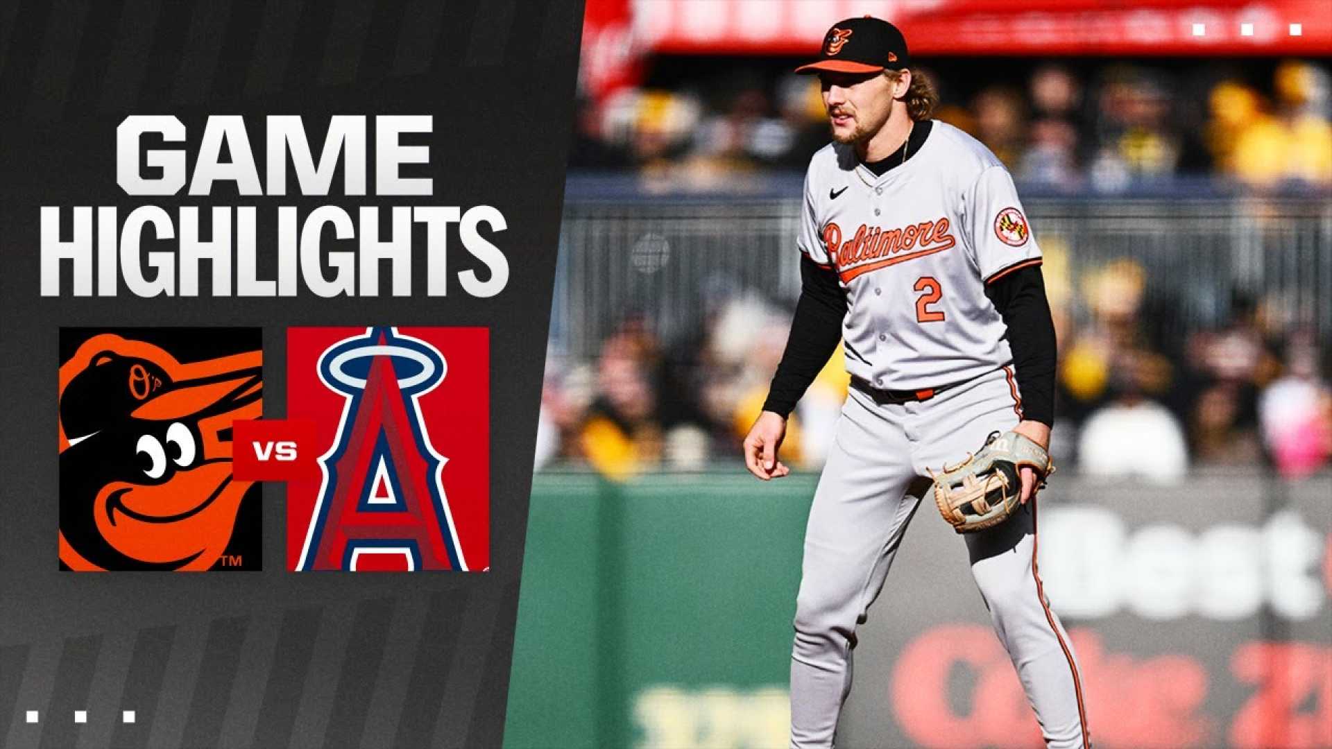 Angels Vs Orioles Baseball Game Highlights