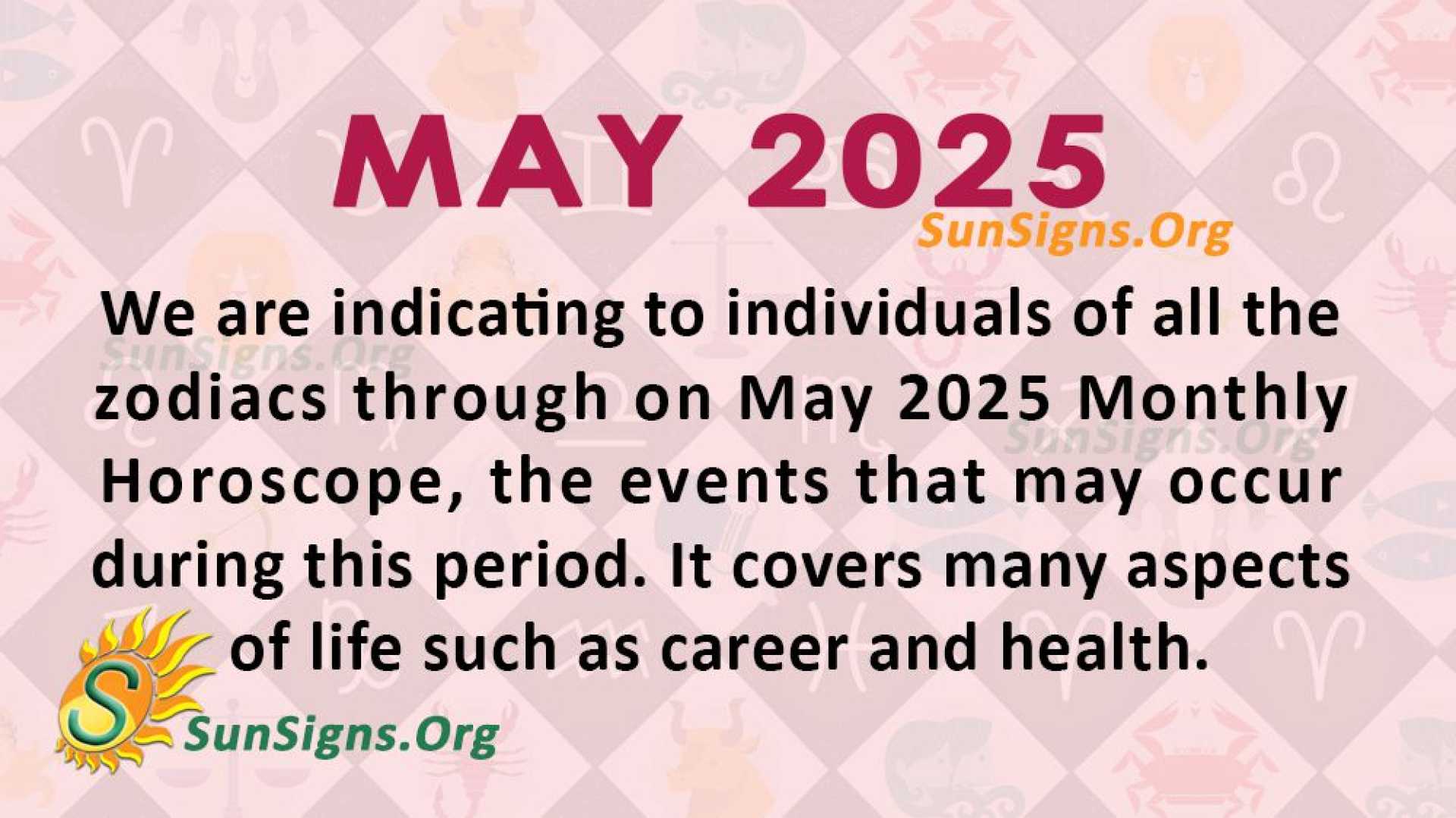 Astrology Zodiac Signs May 2025