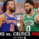Boston Celtics Vs New York Knicks Playoff Basketball