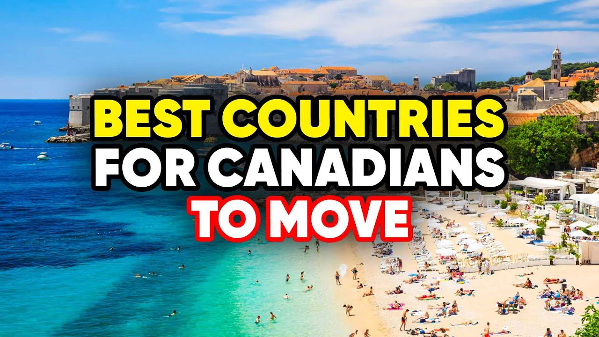 Canada Expats Living Abroad Destinations 2025
