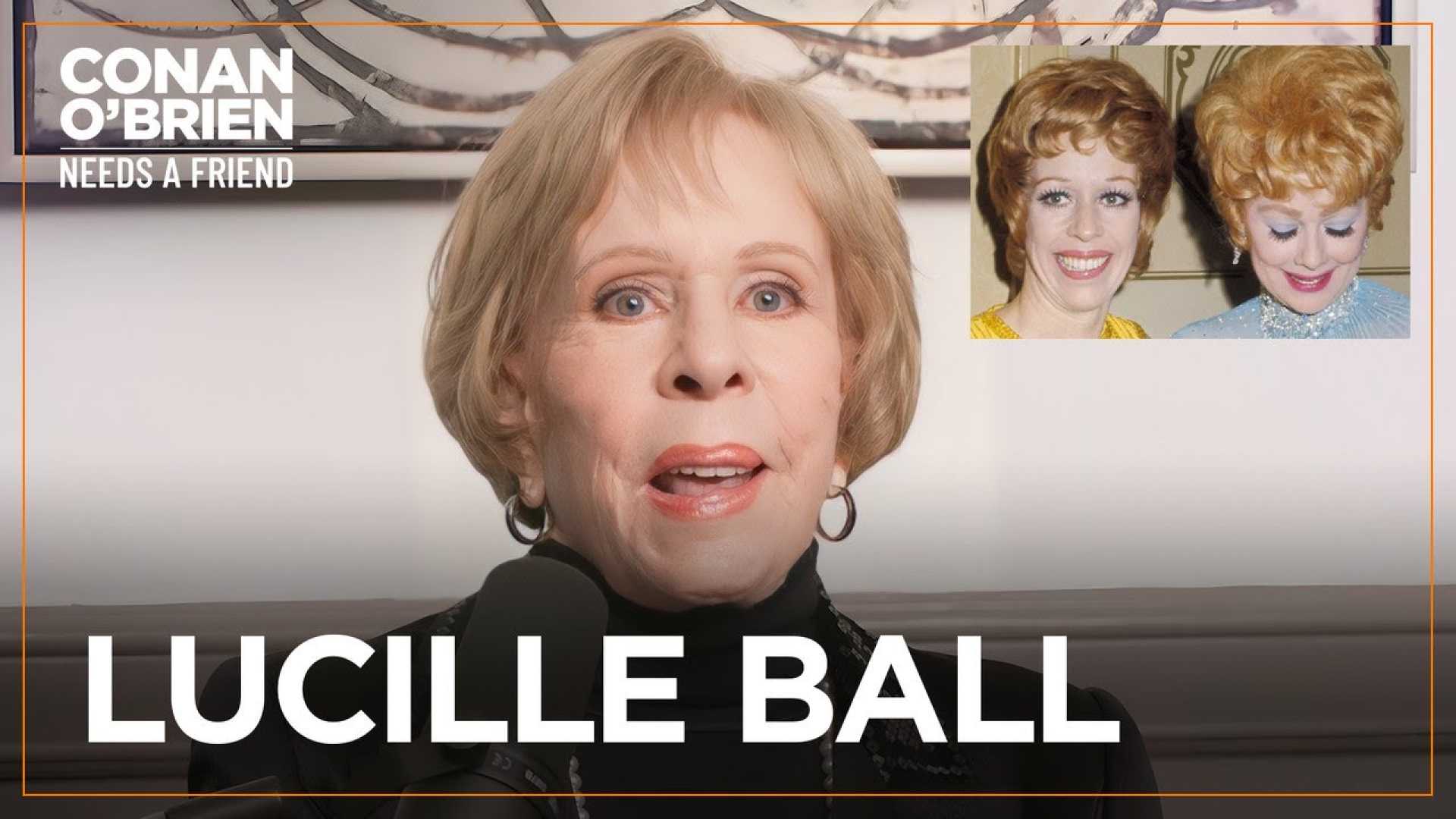 Carol Burnett Lucille Ball Birthday Memories