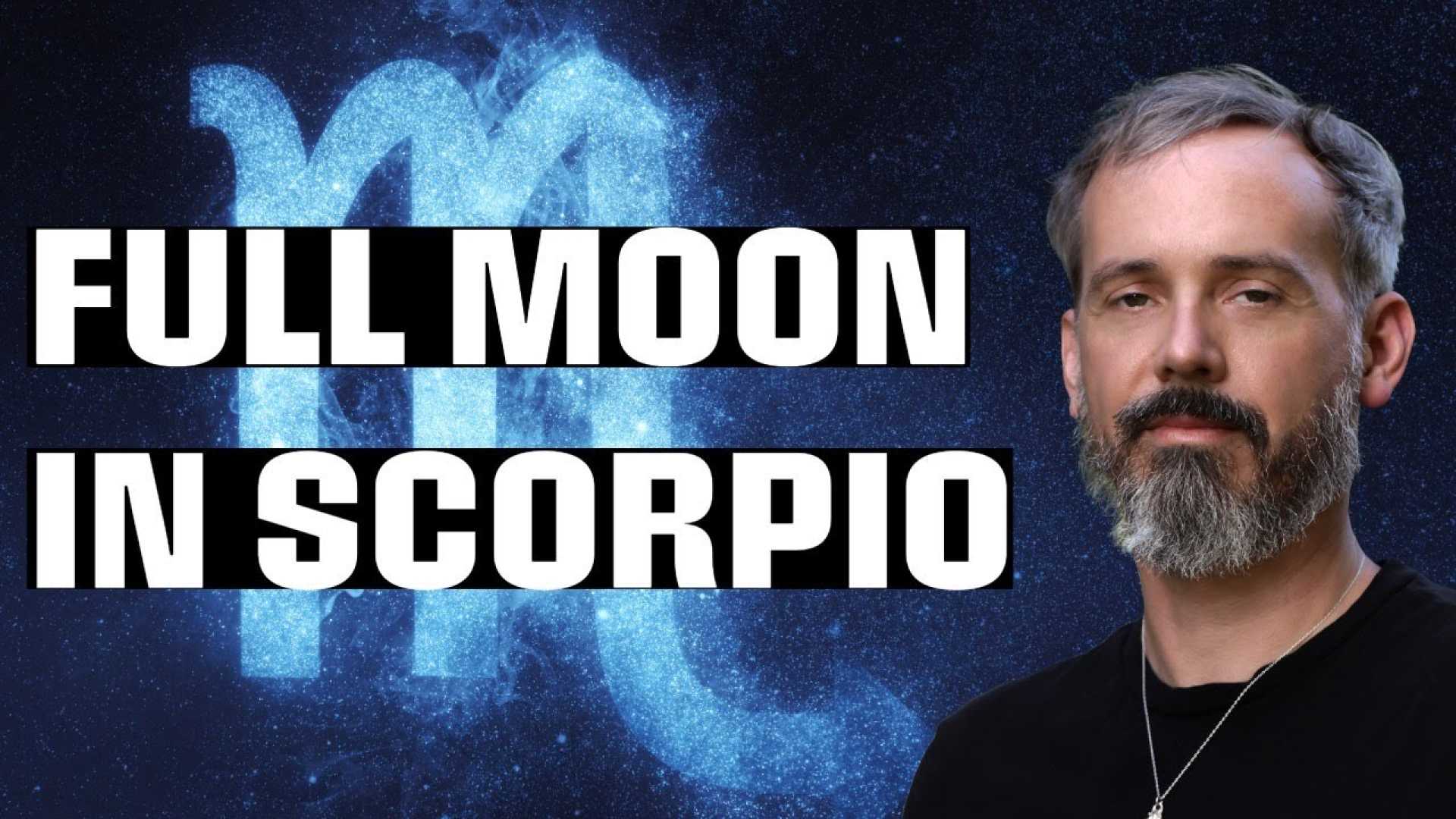 Full Moon In Scorpio Astrology