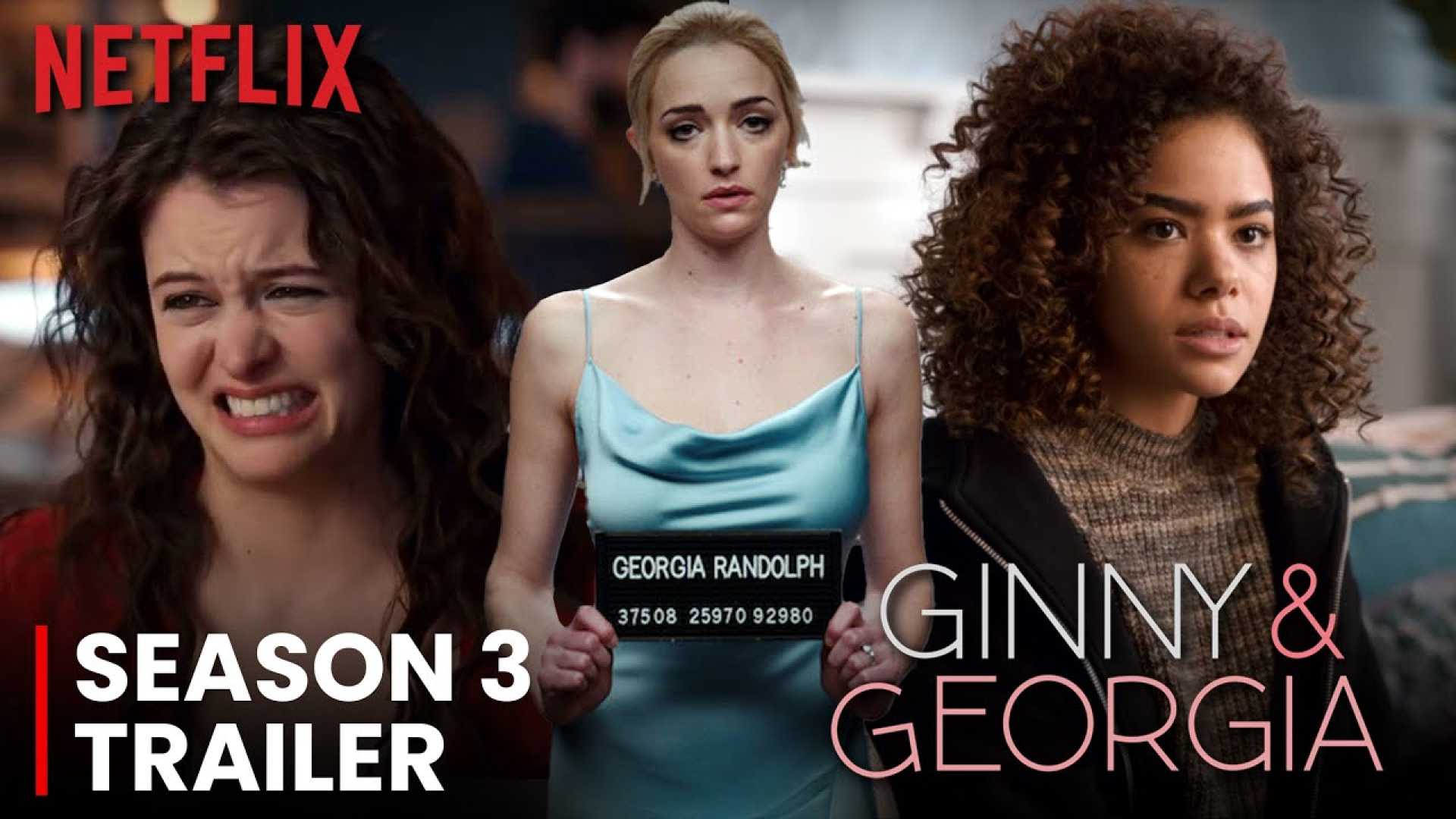 Ginny And Georgia Season 3 Trailer Release