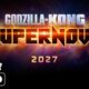 Godzilla Kong Supernova Film Teaser