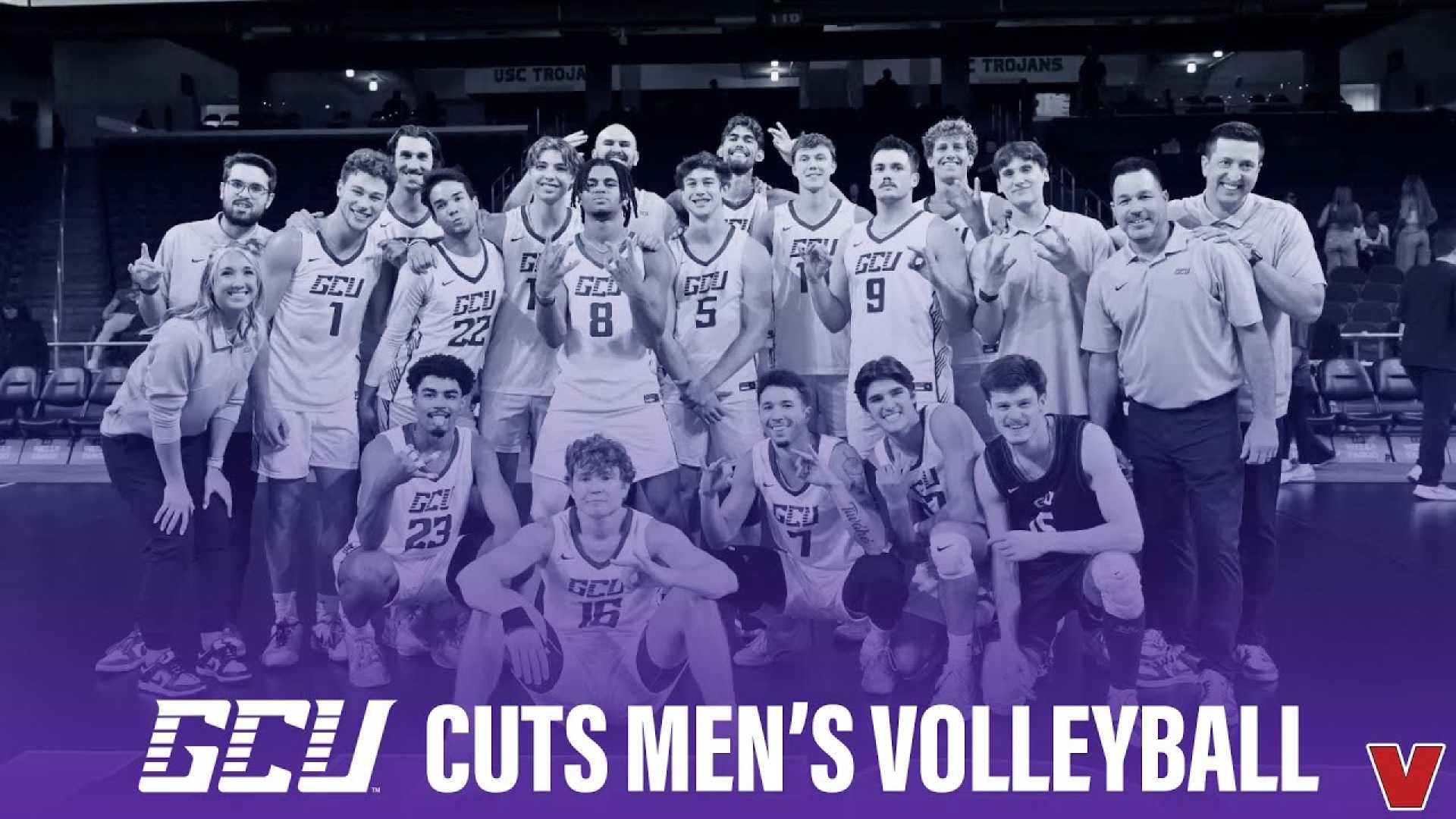 Grand Canyon University Men's Volleyball Team Cut