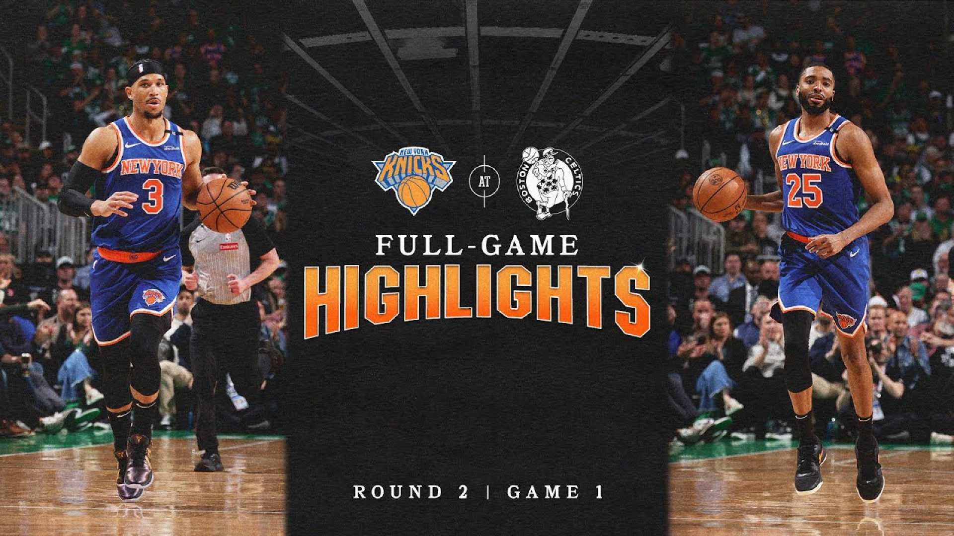 Knicks Celtics Playoff Game Highlights