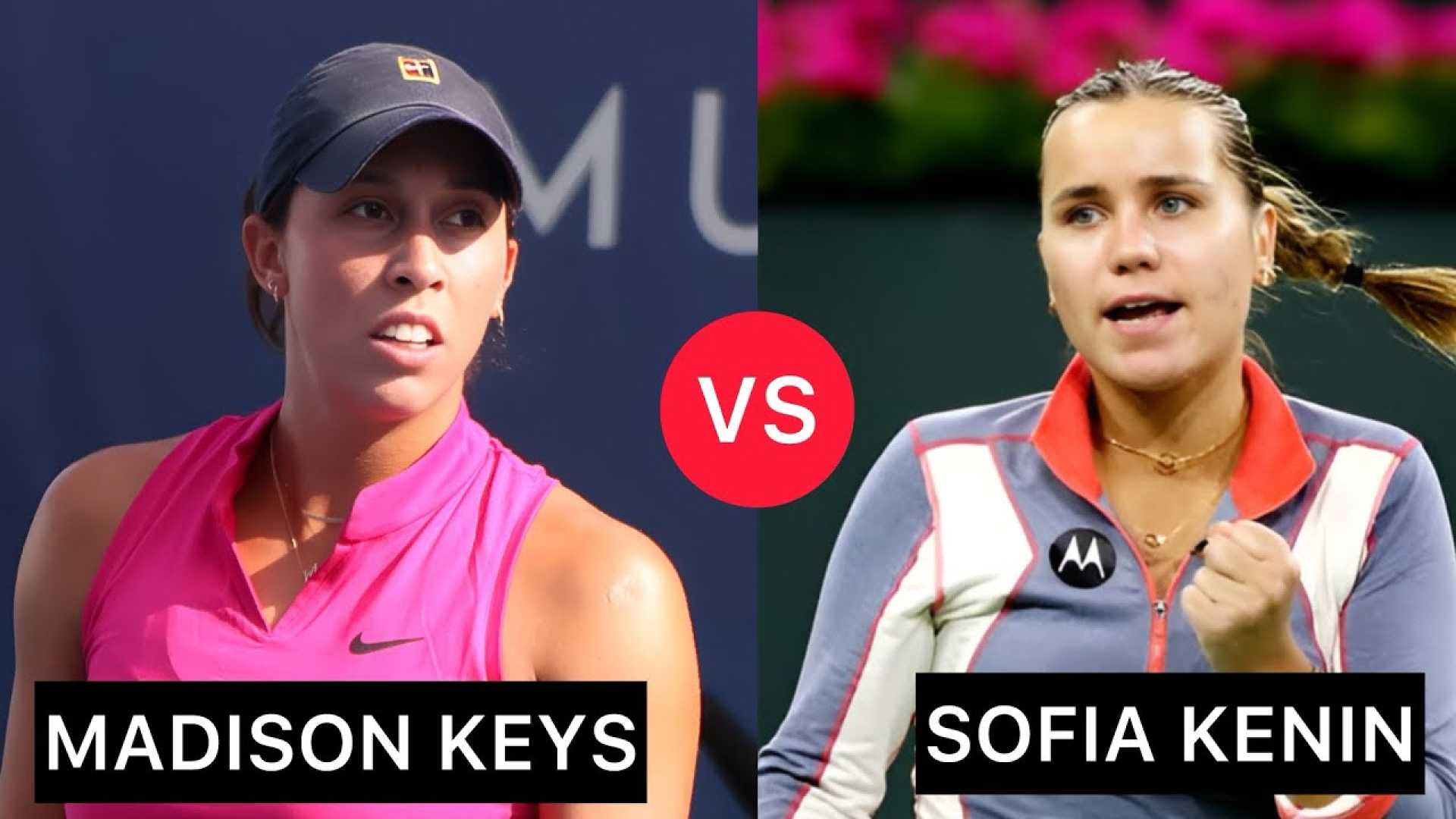 Madison Keys Sofia Kenin Tennis Match