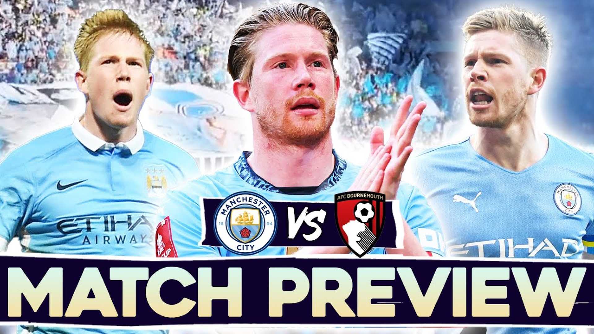 Manchester City Bournemouth Match Preview