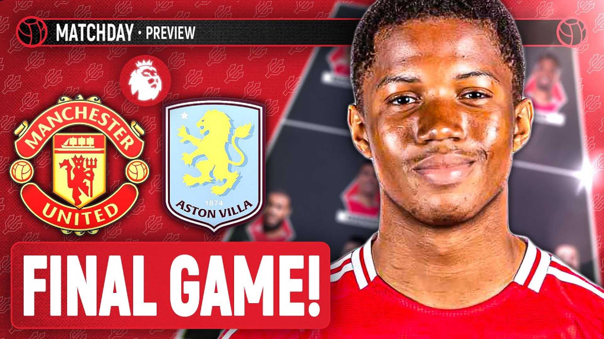 Manchester United Aston Villa Match Preview