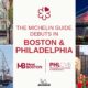 Michelin Guide Boston Philadelphia Restaurants