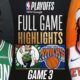 New York Knicks Boston Celtics Game 3