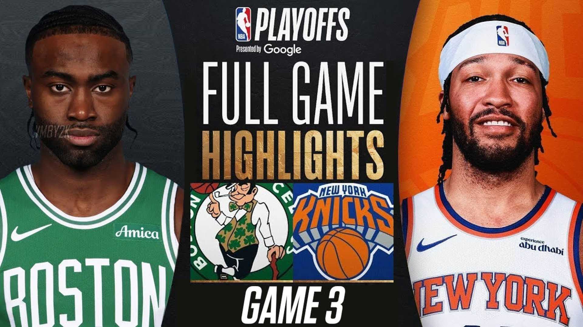 New York Knicks Boston Celtics Game 3