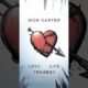 Nick Carter New Album Love Life Tragedy