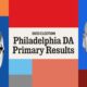 Philadelphia And Pittsburgh Primary Election 2025