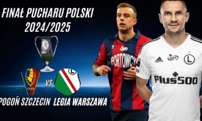 Pogoń Szczecin Legia Warszawa Polish Cup Final 2025