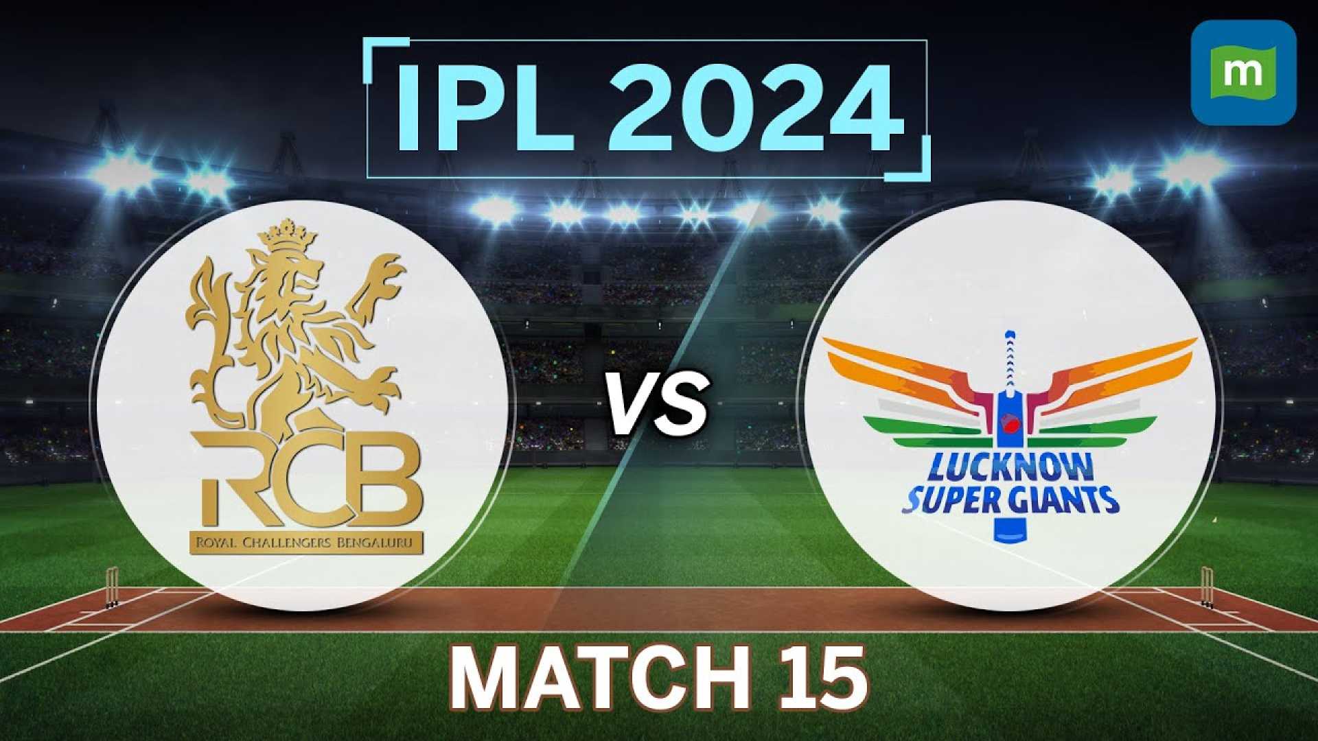 Royal Challengers Bengaluru Vs Lucknow Super Giants Match