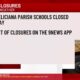 Severe Weather School Closures Baton Rouge