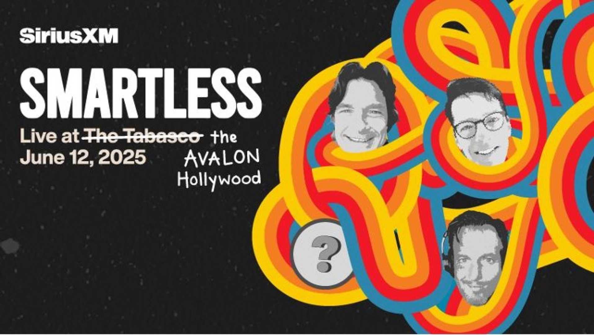 Smartless Podcast Live Taping Avalon Hollywood