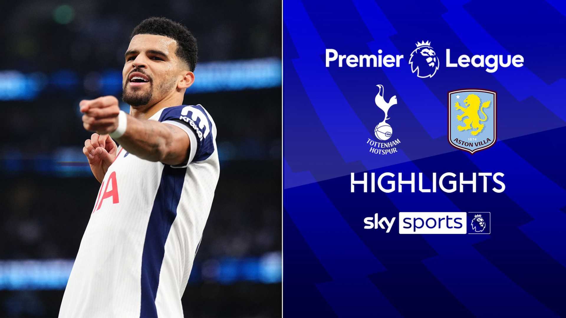 Spurs Villa Premier League Match Highlights