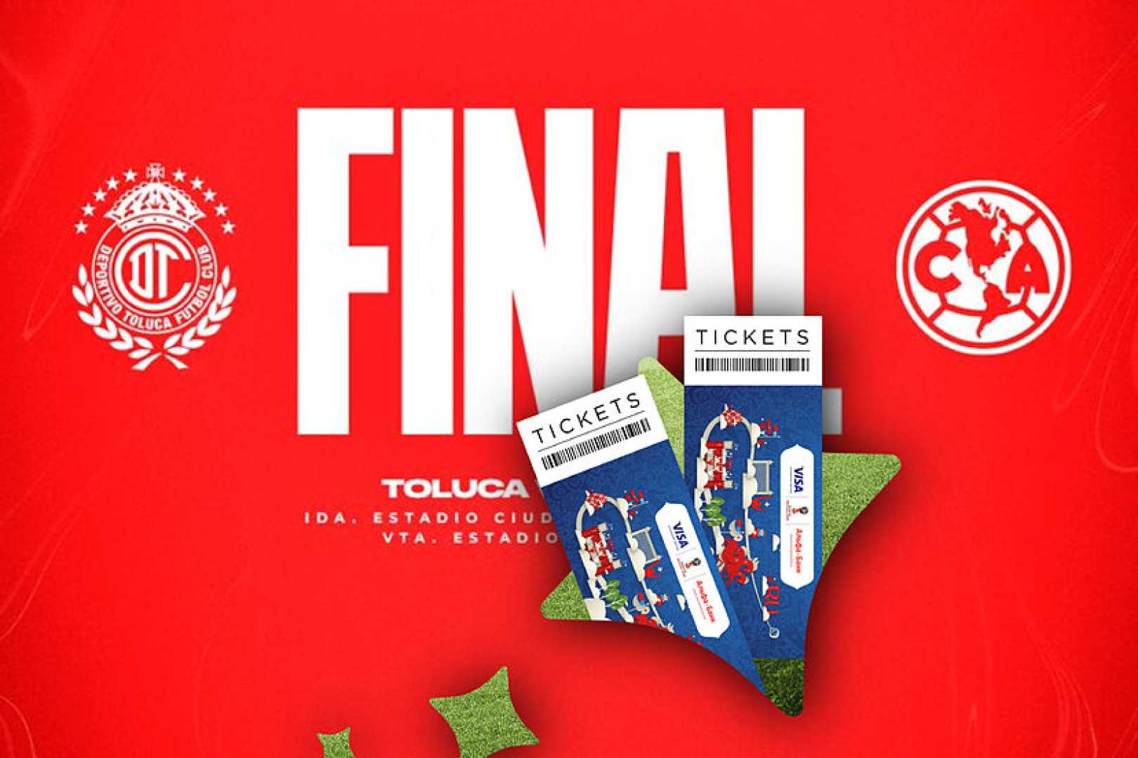 Toluca Vs America Final Tickets
