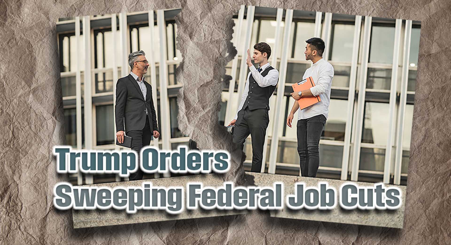 Trump Administration Workforce Cuts