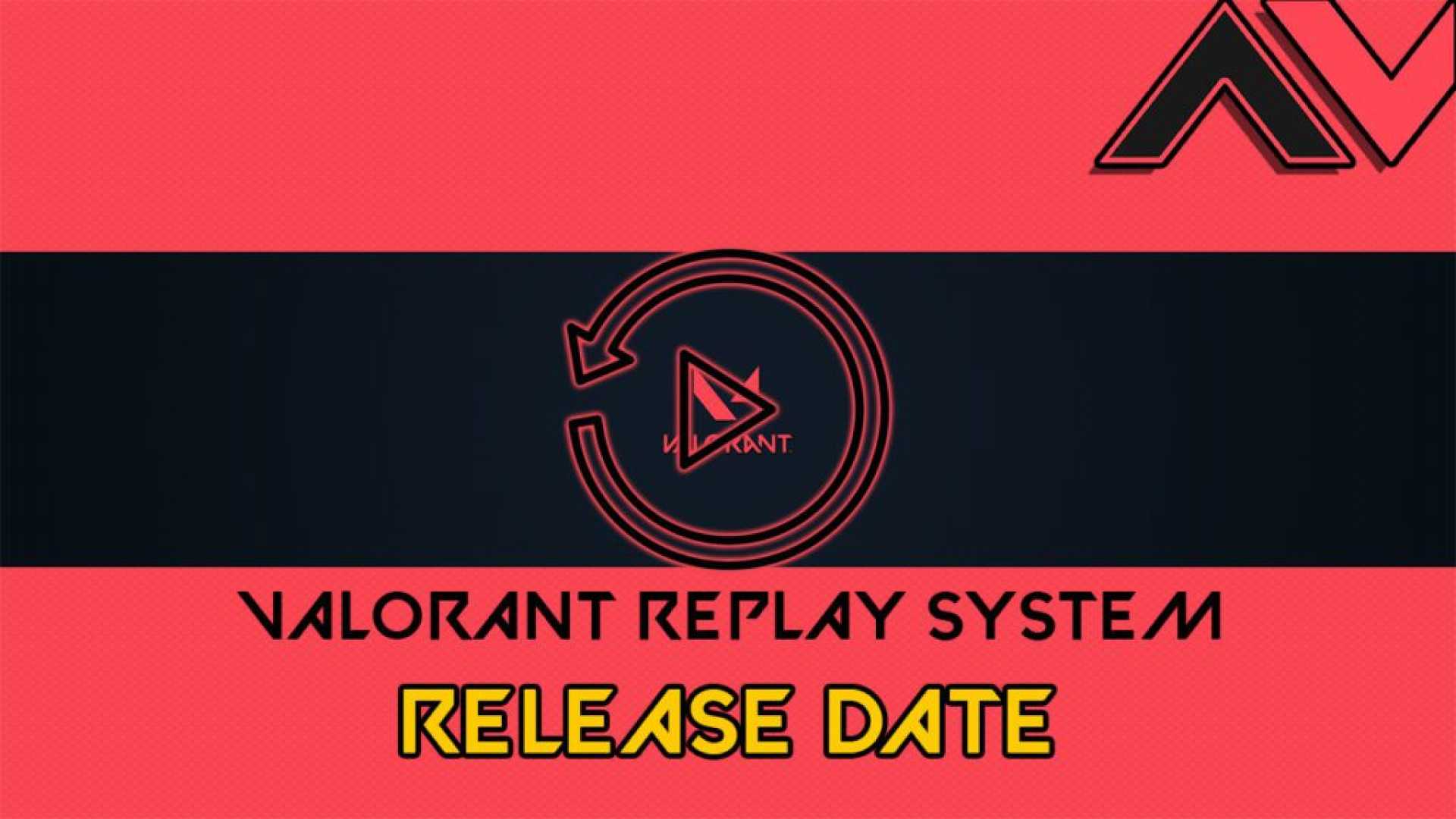 Valorant Replay System Announcement