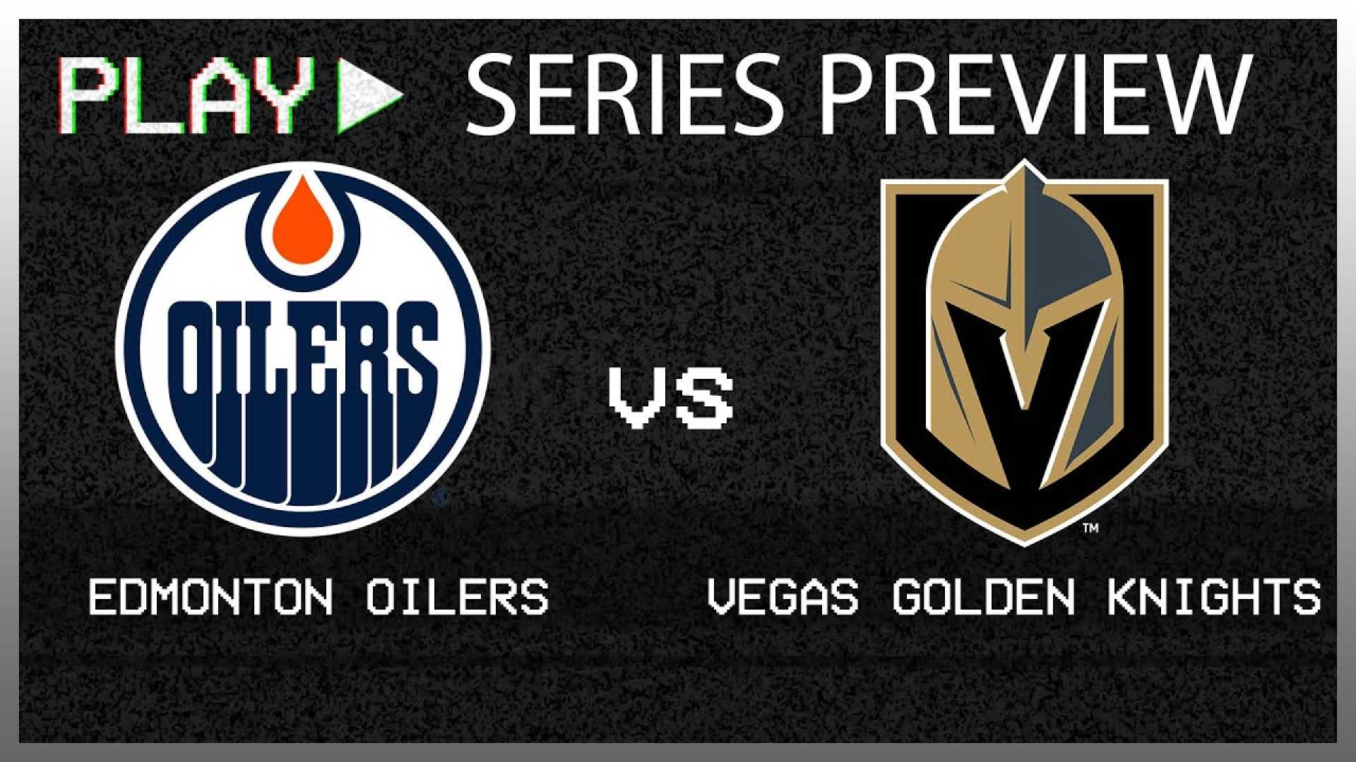 Vegas Golden Knights Vs Edmonton Oilers Game Preview