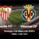 Villarreal Vs Sevilla La Liga Clash