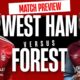 West Ham Nottingham Forest Match Preview