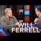 Will Ferrell Stephen Colbert Interview
