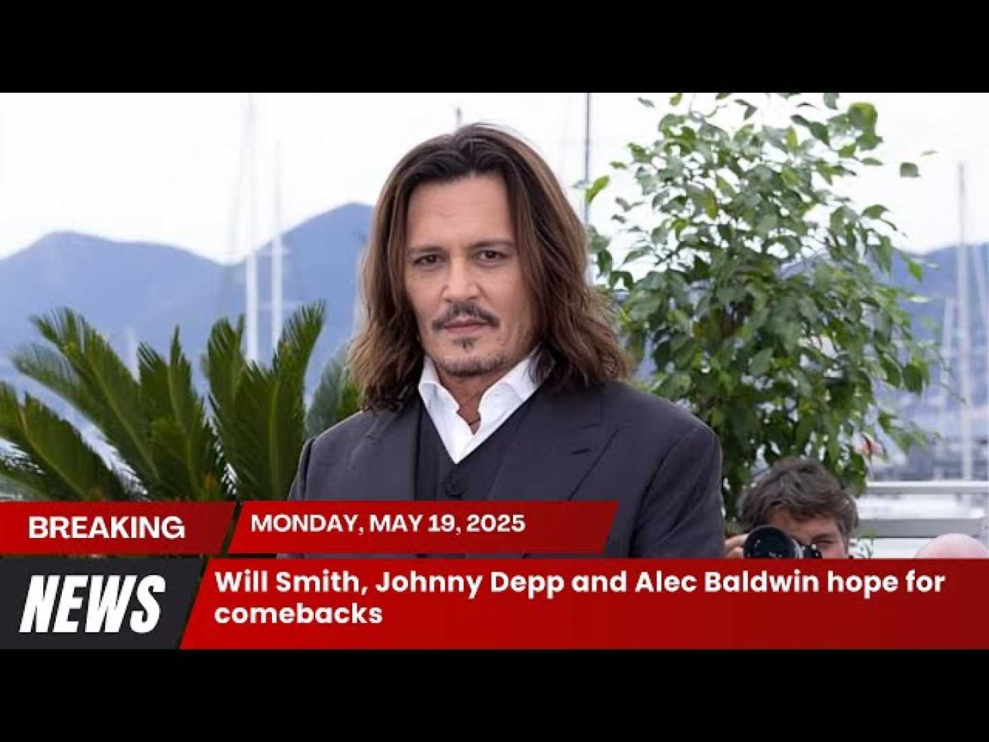 Will Smith, Alec Baldwin, Johnny Depp Comeback