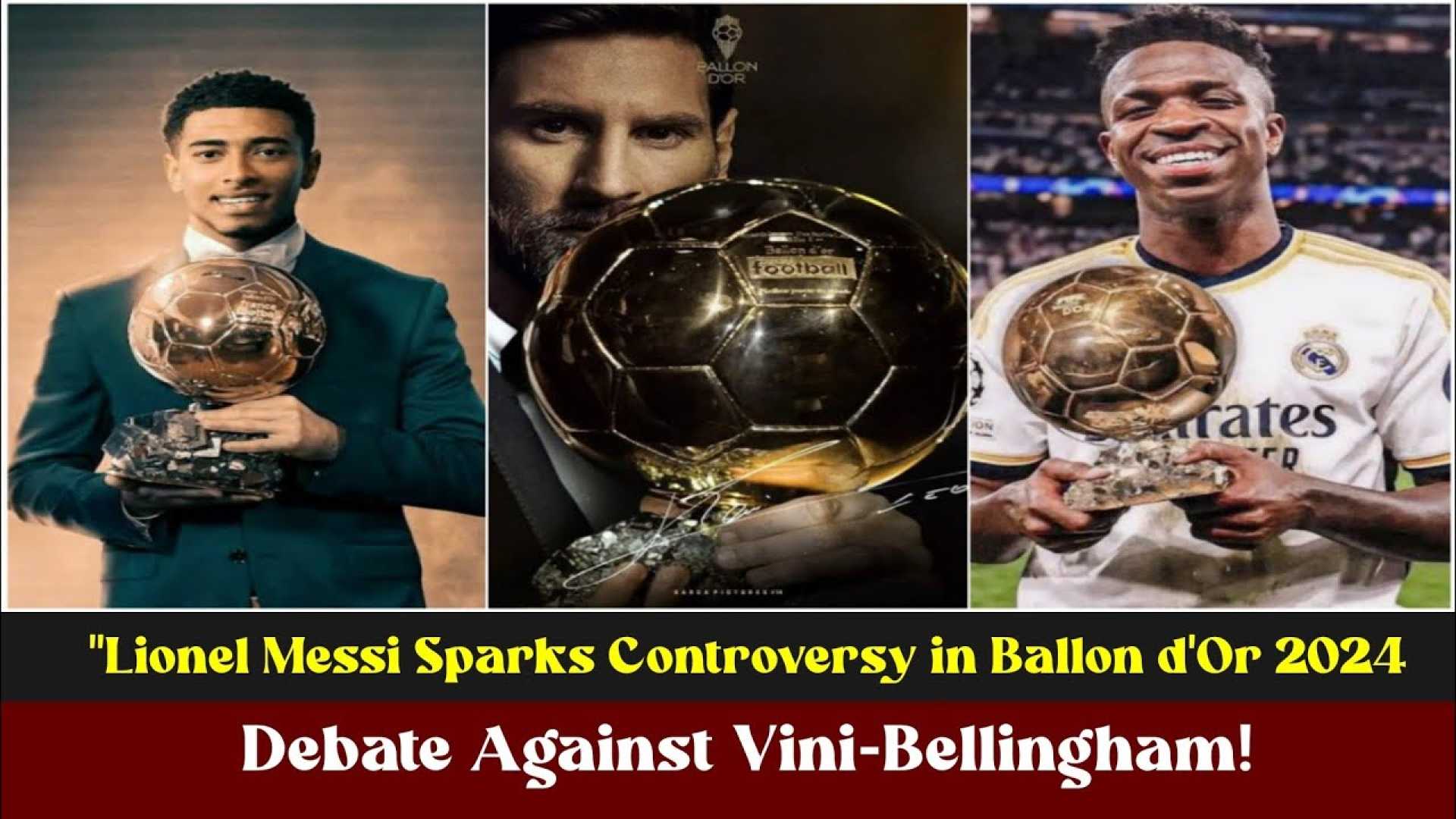 Ballon D'or Debate Football Controversy