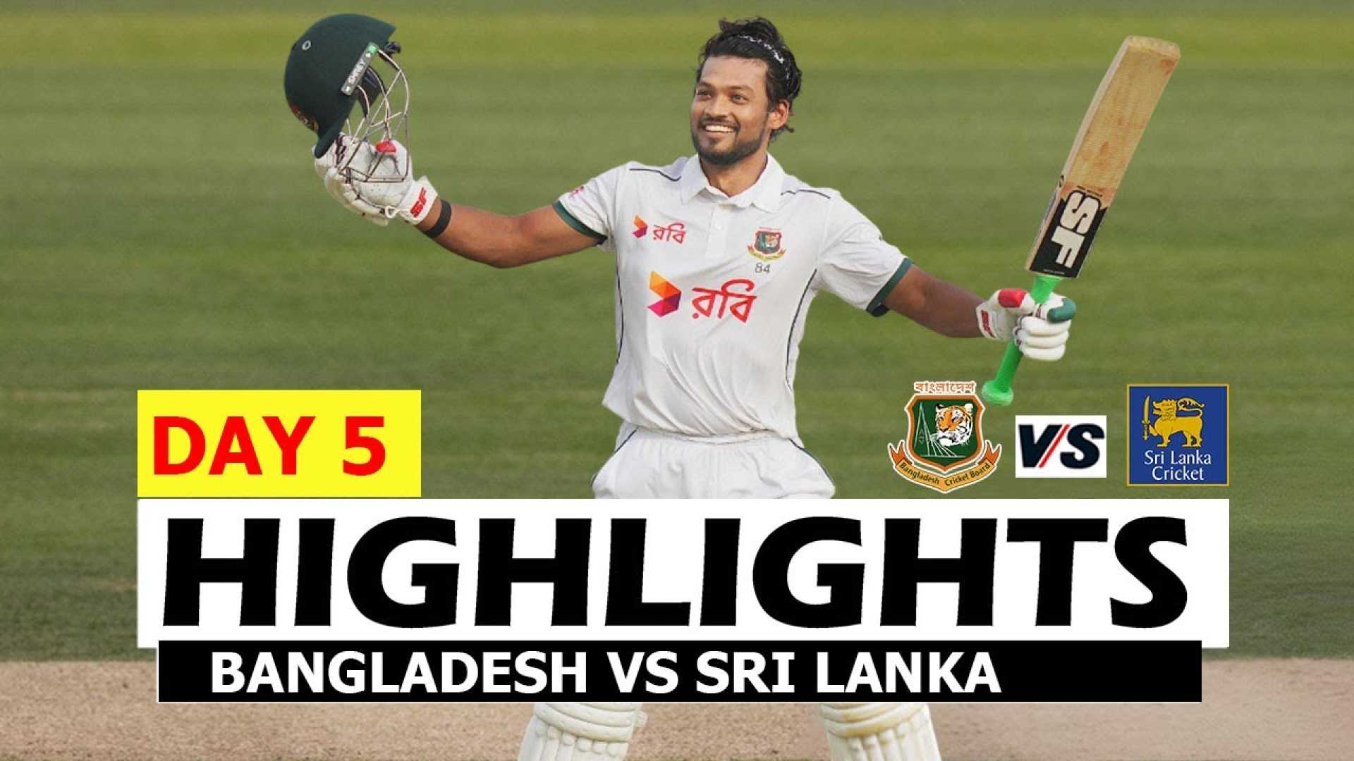 Bangladesh Vs Sri Lanka Test Cricket Match 2025