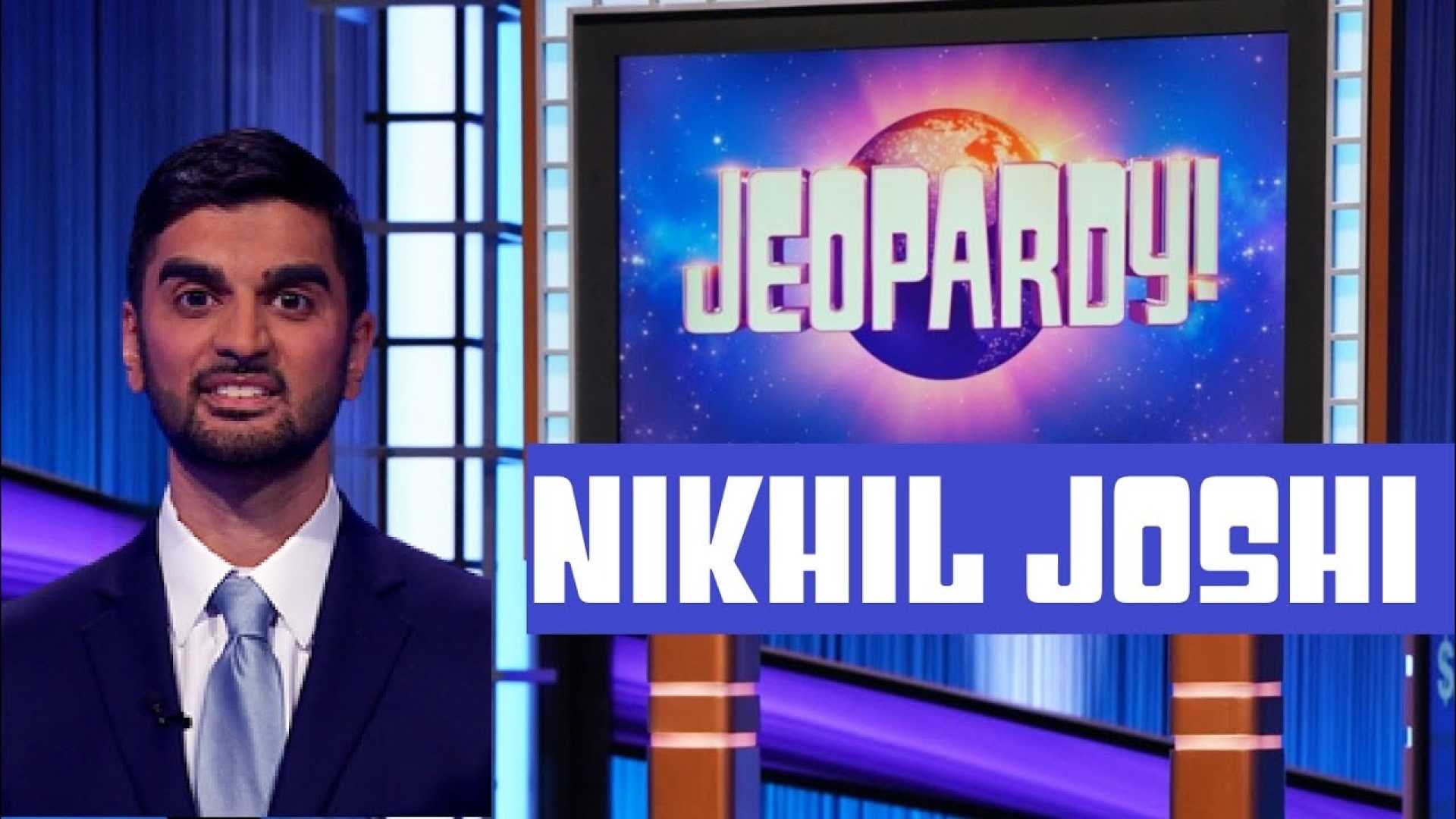 Nikhil Joshi Jeopardy Contestant