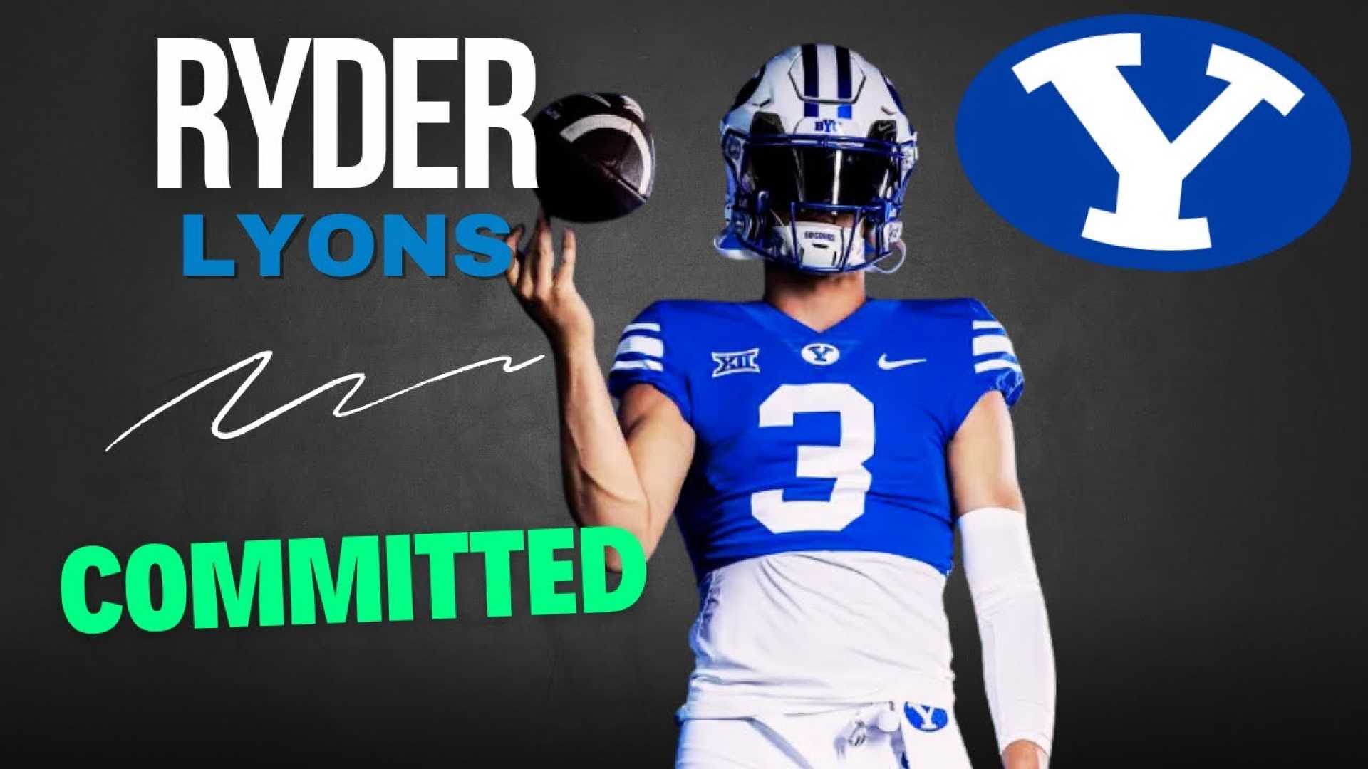 Ryder Lyons Quarterback Commitment Byu