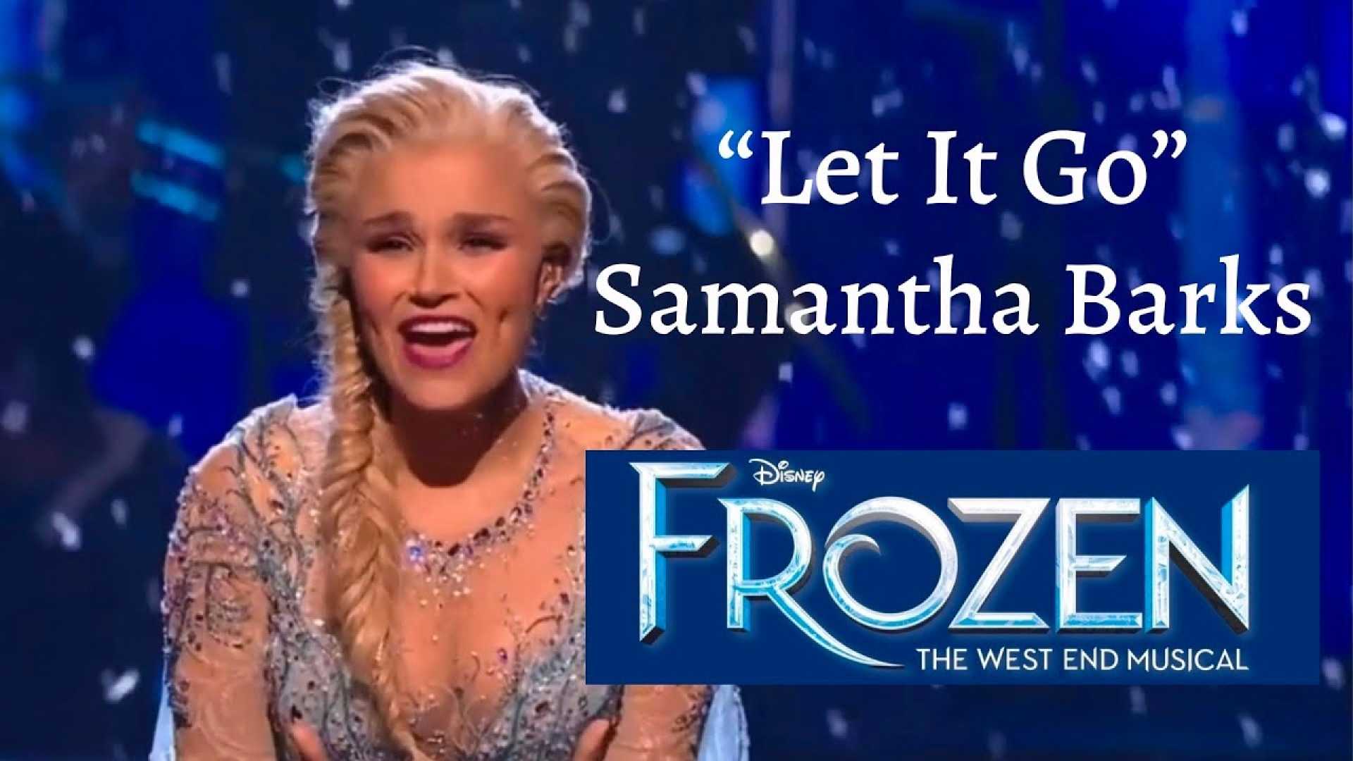 Samantha Barks Frozen Musical Performance