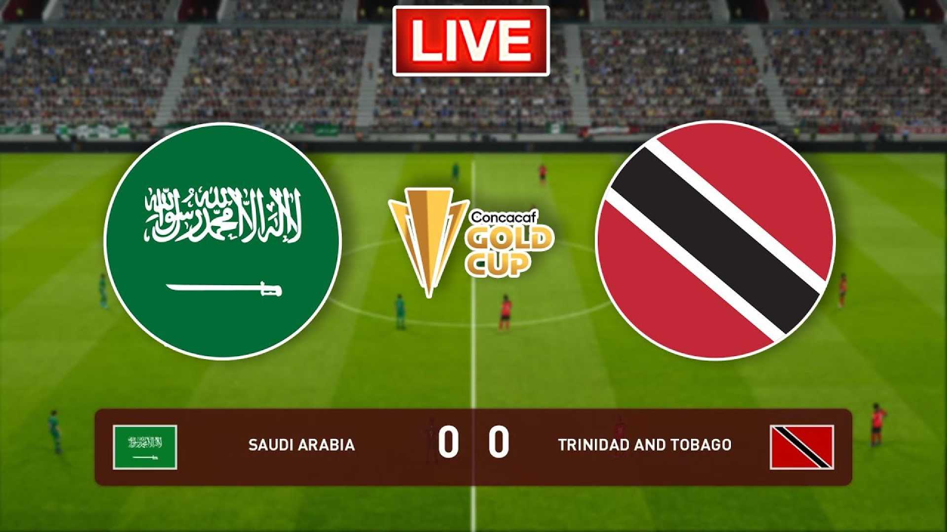 Saudi Arabia Vs Trinidad And Tobago Gold Cup