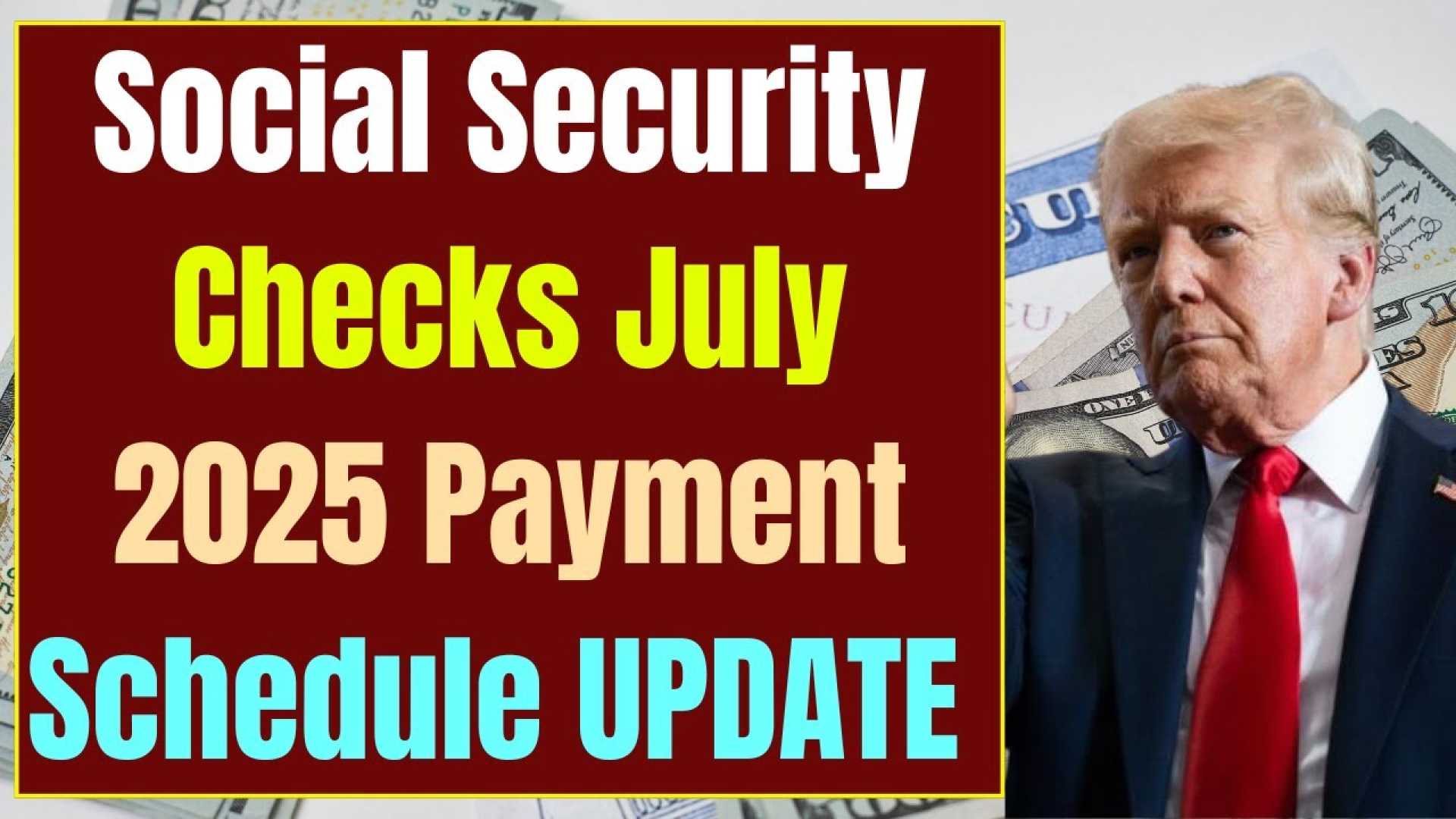 Social Security Payment Schedule July 2025