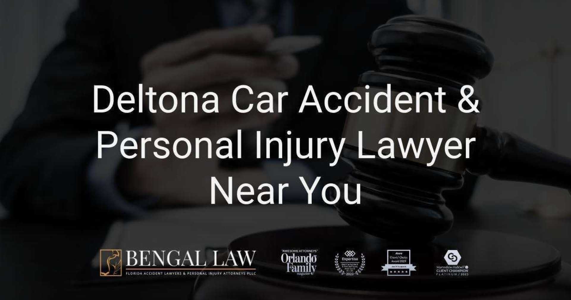 Bengal Law Deltona Car Accident Lawyers