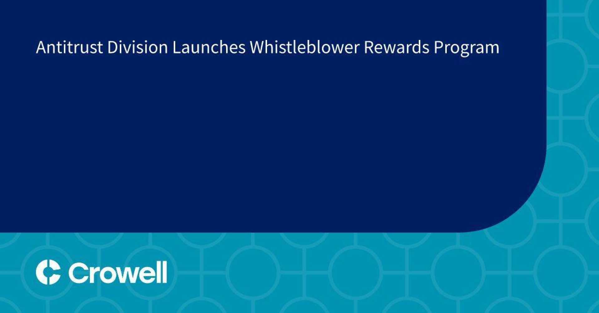 Doj Antitrust Whistleblower Rewards Program