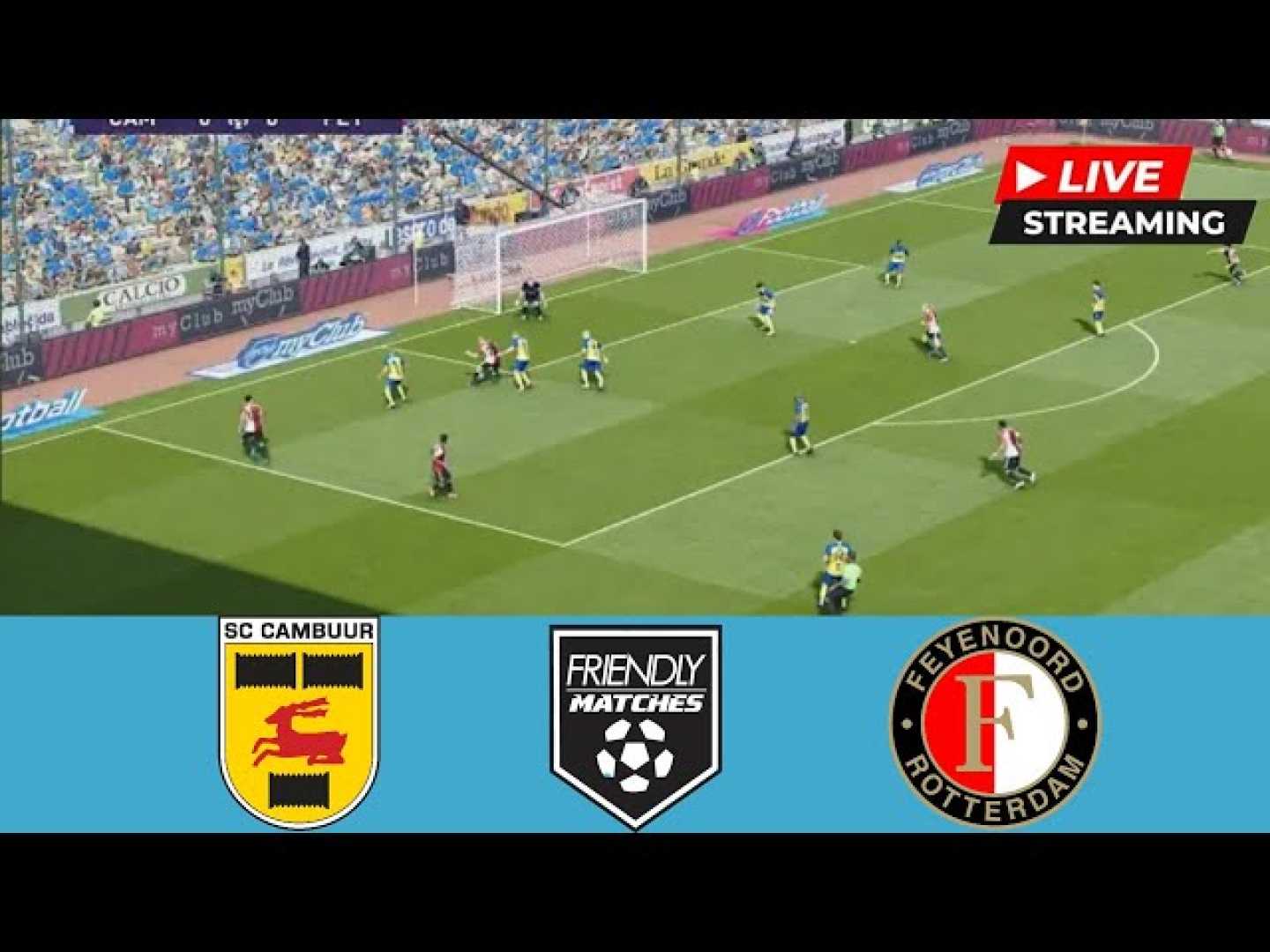 Feyenoord Sc Cambuur Club Friendly Match