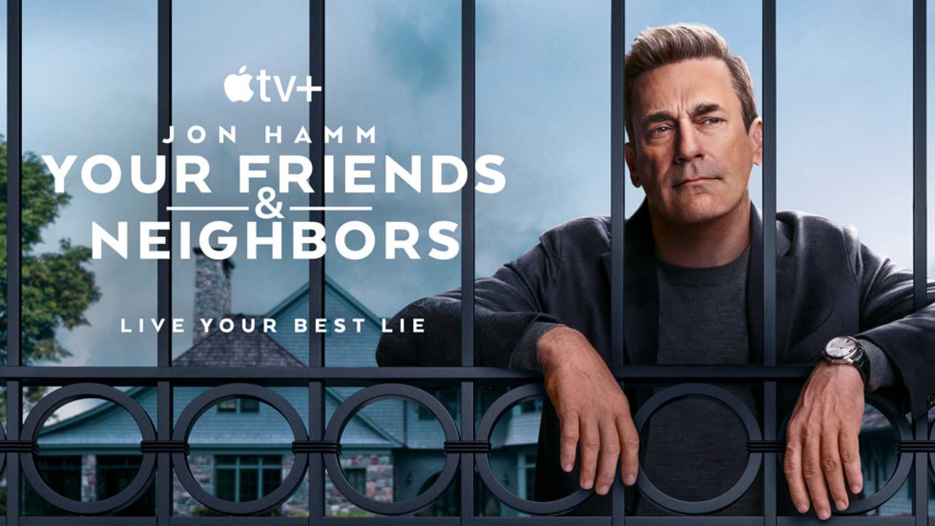 Jon Hamm Your Friends And Neighbors Apple Tv+